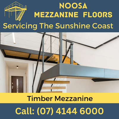 Revolutionize Living: Benefits of Timber Mezzanine Floors on Sunshine Coast